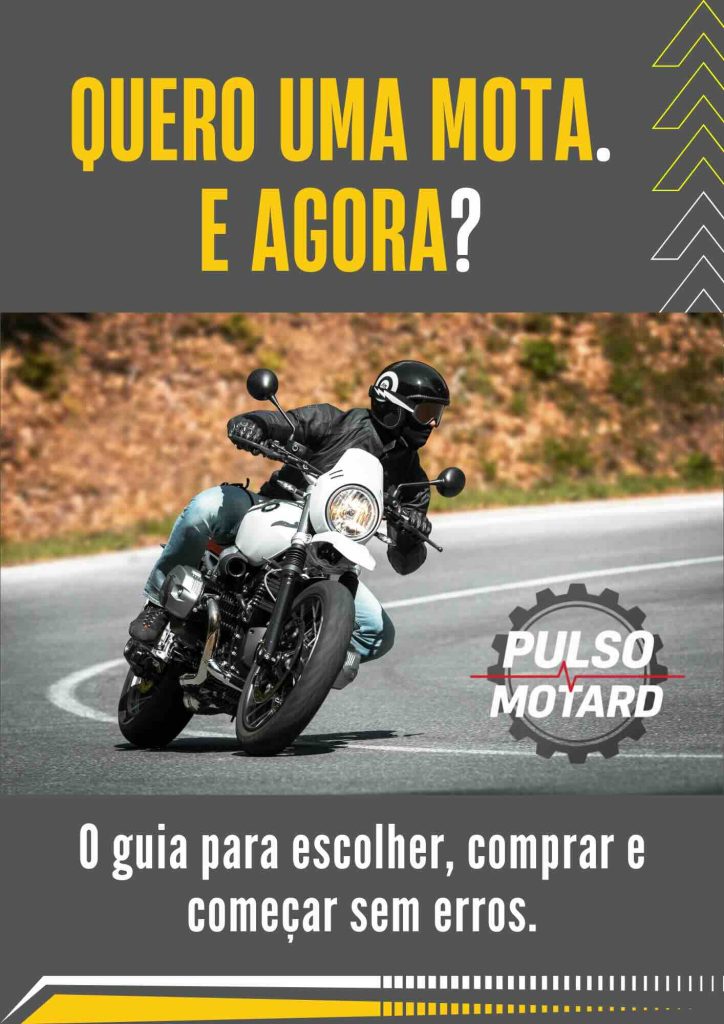 guia primeira mota pulso motard escolher comprar mota iniciante portugal